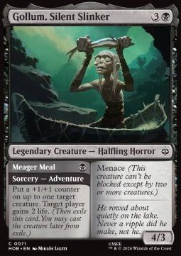 Gollum, Silent Slinker // Meager Meal