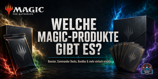 Übersicht über Magic: The Gathering-Produkte mit Boosterpack, Spielkarten und Produktboxen sowie dem Titel „Welche Magic-Produkte gibt es?“