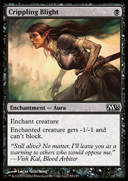 Crippling Blight - Magic 2013 (Common) [M13-85]