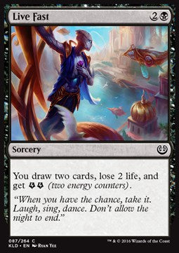 Live Fast - Kaladesh (Common) [87]