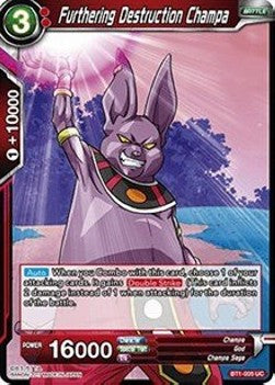 Furthering Destruction Champa - Galactic Battle (Uncommon) [005]