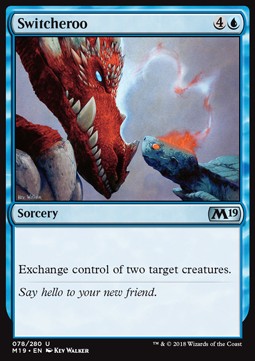 Switcheroo - Core 2019 (Uncommon) [M19-78]