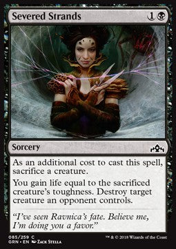 Severed Strands - Guilds of Ravnica (Common) [85]