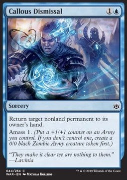 Callous Dismissal - War of the Spark (Common) [WAR-44]