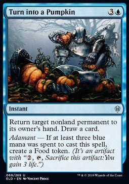 Turn into a Pumpkin - Throne of Eldraine (Uncommon) [69]