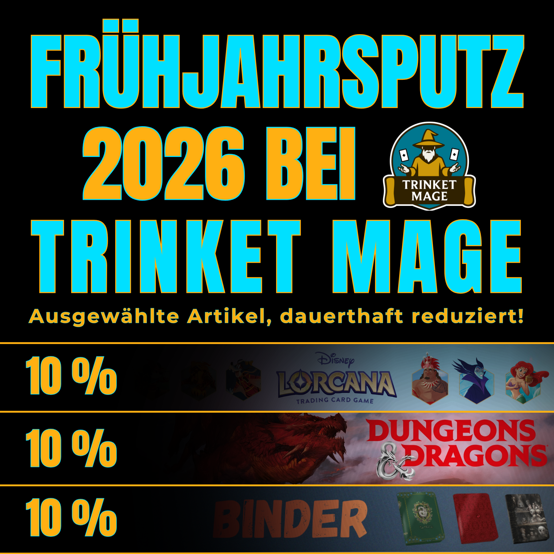 Banner zum Frühjahrsputz 2026 bei Trinket Mage mit Hinweis auf dauerhaft reduzierte Artikel, 10 % Rabatt auf Disney Lorcana, Dungeons & Dragons und Sammelkarten-Binder.