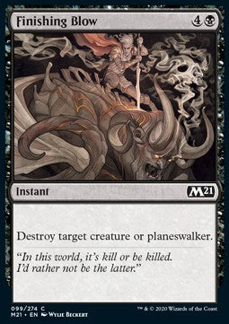 Finishing Blow - Core 2021 (Common) [99]