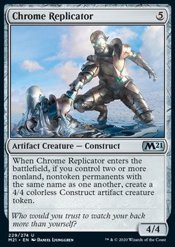 Chrome Replicator - Core 2021 (Uncommon) [229]