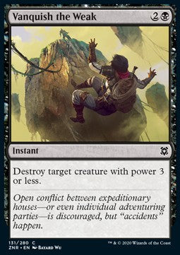 Vanquish the Weak - Zendikar Rising (Common) [131]