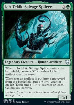 Ich-Tekik, Salvage Splicer - Commander Legends (Uncommon) [CMR-233]