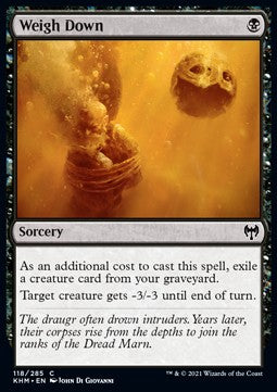 Weigh Down - Kaldheim (Common) [118]