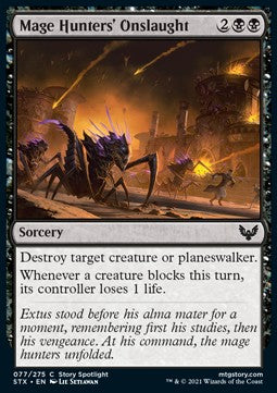 Mage Hunters' Onslaught - Strixhaven: School of Mages (Common) [77]