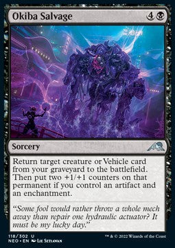 Okiba Salvage - Kamigawa: Neon Dynasty (Uncommon) [118]