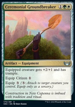 Ceremonial Groundbreaker - Streets of New Capenna (Uncommon) [175]