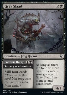 Gray Slaad // Entropic Decay - Commander Legends: Battle for Baldur's Gate (Common) [129]