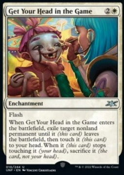Get Your Head in the Game - Unfinity (Uncommon) [10]