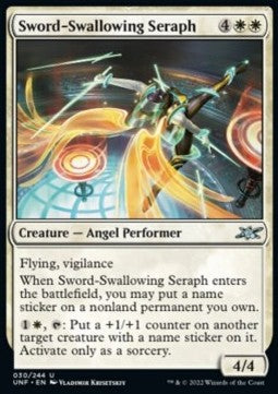 Sword-Swallowing Seraph - Unfinity (Uncommon) [30]