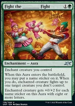 Fight the _____ Fight - Unfinity (Uncommon) [138]