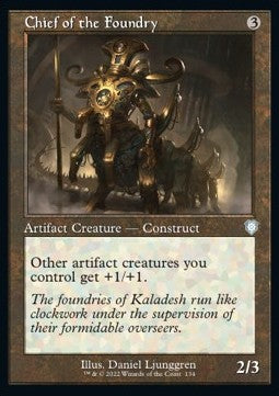 Chief of the Foundry - Commander: The Brothers' War (Uncommon) [134]