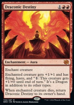 Draconic Destiny - The Brothers' War (Mythic) [BRO-130]