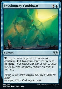 Involuntary Cooldown - The Brothers' War (Uncommon) [53]