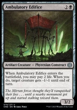 Ambulatory Edifice - Phyrexia: All Will Be One (Uncommon) [79]