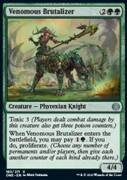 Venomous Brutalizer - Phyrexia: All Will Be One (Uncommon) [193]