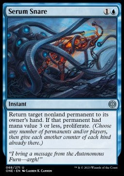 Serum Snare - Phyrexia: All Will Be One (Uncommon) [68]