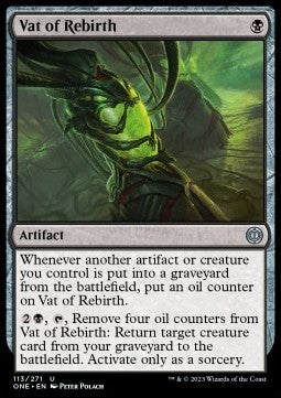 Vat of Rebirth - Phyrexia: All Will Be One (Uncommon) [113]