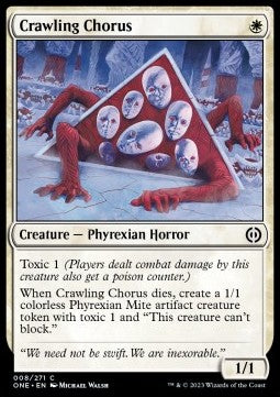 Crawling Chorus - Phyrexia: All Will Be One (Common) [8]