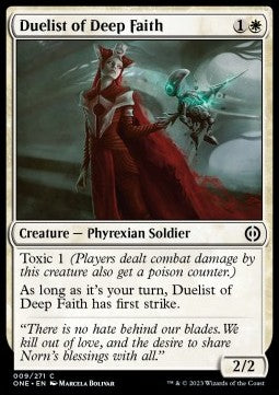 Duelist of Deep Faith - Phyrexia: All Will Be One (Common) [9]