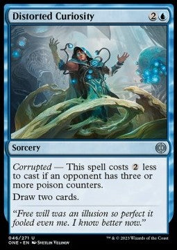 Distorted Curiosity - Phyrexia: All Will Be One (Uncommon) [46]
