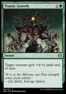 Titanic Growth - Phyrexia: All Will Be One (Common) [187]