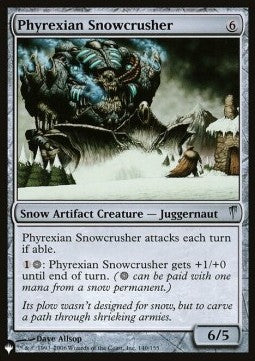 Phyrexian Snowcrusher - The List (Uncommon) [140]