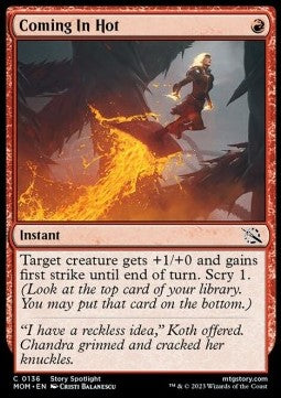 Coming In Hot - March of the Machine (Common) [136]