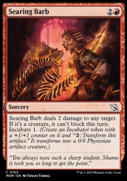 Searing Barb - March of the Machine (Common) [163]