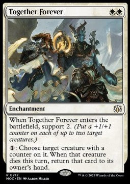 Together Forever - Commander: March of the Machine (Rare) [MOC-212]