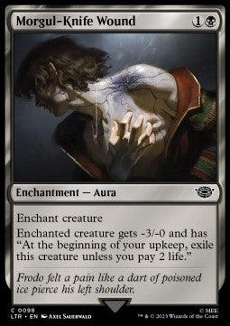 Morgul-Knife Wound - The Lord of the Rings: Tales of Middle-earth (Common) [98]