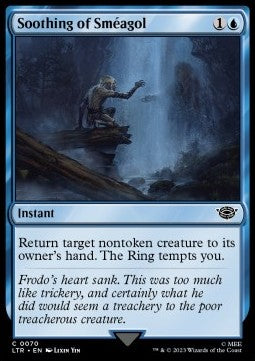 Soothing of Sméagol - The Lord of the Rings: Tales of Middle-earth (Common) [70]