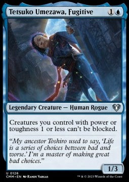 Tetsuko Umezawa, Fugitive - Commander Masters (Uncommon) [126]