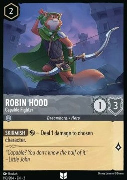 Robin Hood - Capable Fighter - Rise of the Floodborn (Uncommon) [193]