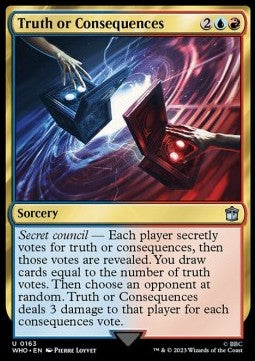 Truth or Consequences - Universes Beyond: Doctor Who (Uncommon) [WHO-163]