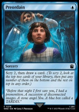 Preordain - Universes Beyond: Doctor Who (Common) [WHO-218]