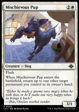 Mischievous Pup - The Lost Caverns of Ixalan (Uncommon) [25]