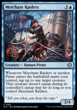 Merchant Raiders - Commander: The Lost Caverns of Ixalan (Uncommon) [163]