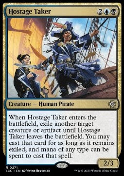Hostage Taker - Commander: The Lost Caverns of Ixalan (Rare) [LCC-271]