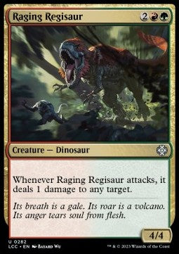 Raging Regisaur - Commander: The Lost Caverns of Ixalan (Uncommon) [282]