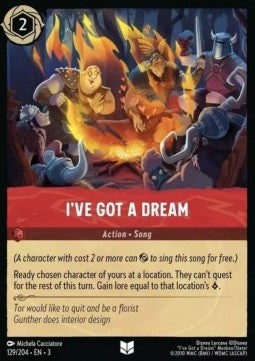 I've Got a Dream - Into the Inklands (Uncommon) [129]