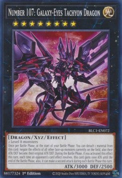 Number 107: Galaxy-Eyes Tachyon Dragon - Battles of Legend: Chapter 1 (Common) [072]