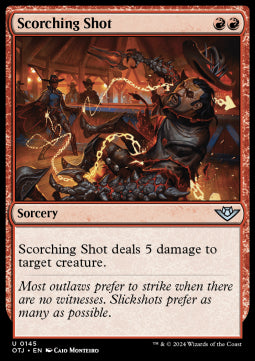 Scorching Shot - Outlaws of Thunder Junction (Uncommon) [145]